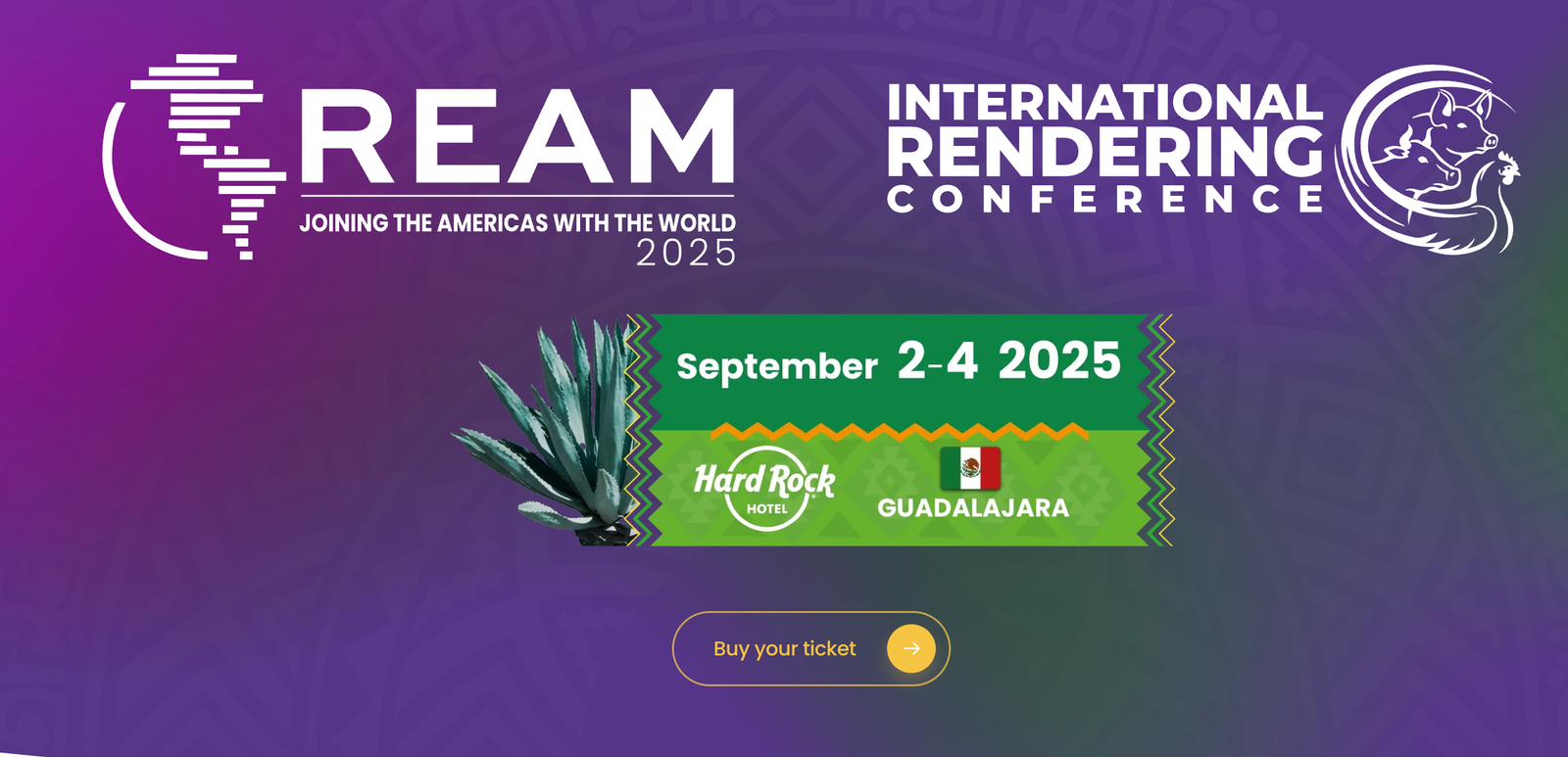 REAM 2025: The largest rendering and agri-food industry gathering in the Americas!